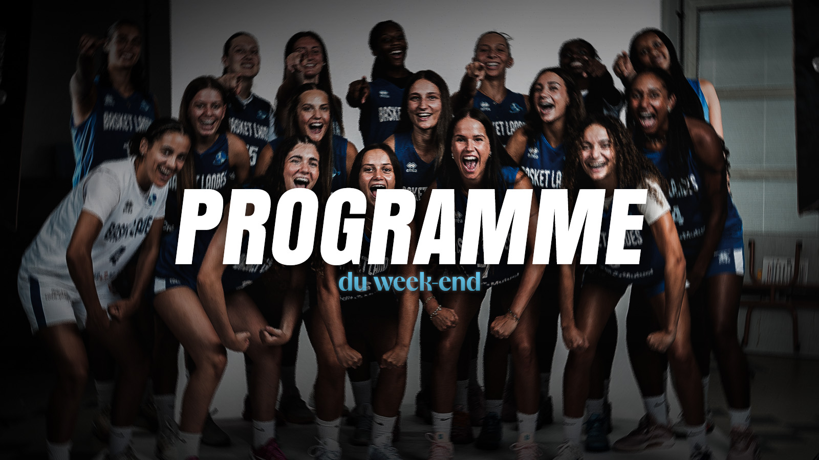 LE PROGRAMME DU WEEK-END